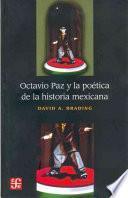 Octavio Paz Y La Poética De La Historia Mexicana
