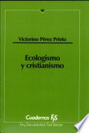 Ecologismo Y Cristianismo