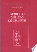 Modelos Bíblicos De Oración
