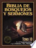 Biblia De Bosquejos Y Sermones Rv 1960 1 Y 2 Tesalonicenses, 1 Y 2 Timoteo, Tito, Filemon