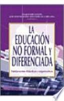 La Educación No Formal Y Diferenciada