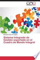 Sistema Integrado De Gestión Soportado En El Cuadro De Mando Integral