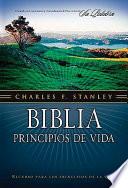 Biblia Principios De Vida Charles F. Stanley Rv 1960 = Charles F. Stanley Life Principles Bible Rv 1960