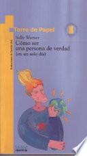 Como Ser Una Persona De Verdad