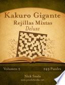 Kakuro Gigante Rejillas Mixtas Deluxe   Volumen 2   249 Puzzles