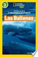 National Geographic Readers: Grandes Migraciones: Las Ballenas (great Migrations: Whales)