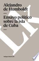 Ensayo Politico Sobre La Isla De Cuba