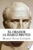 El Orador (a Marco Bruto)