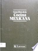 El Gran Libro De La Cocina Mexicana