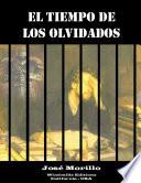 El Tiempo De Los Olvidados