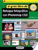 El Gran Libro Del Retoque Fotográfico Con Photoshop Cs2