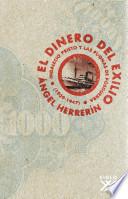 El Dinero Del Exilio