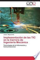 Implementación De Las Tic En La Carrera De Ingeniería Mecánica
