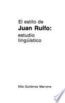 El Estilo De Juan Rulfo