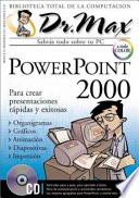 Dr. Max: Powerpoint 2000