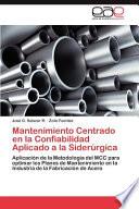 Mantenimiento Centrado En La Confiabilidad Aplicado A La Siderúrgic