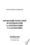 Estudios Sobre Textos Latinos De Fitoterapia Entre La Antigüedad Tardía Y La Alta Edad Media