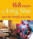 Ciento Sesenta Y Ocho Trucos De Feng Shui Para Dar Energía A Tu Vida