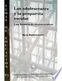 Adolecentes Y La Propuesta Escolar Una Historia De Desencuentros
