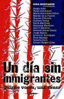 Un Dia Sin Inmigrantes/ A Day Without Immigrants