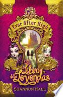 Ever After High. El Libro Del Destino