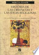 Historia De Las Creencias Y De Las Ideas Religiosas