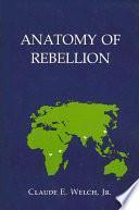 Anatomy Of Rebellion