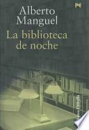 La Biblioteca De Noche