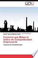 Factores Que Miden El Indice De Competitividad Empresarial