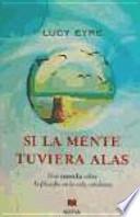 Si La Mente Tuviera Alas