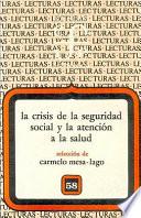 La Crisis De La Seguridad Social Y La Atención A La Salud