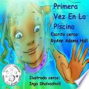 Primera Vez En La Piscina