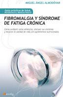 Fibromialgia Y Síndrome De Fatiga Crónica