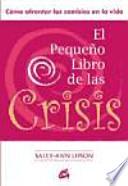 El Pequeño Libro De Las Crisis