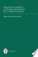 Exilio En El Espacio Literario Argentino De La Posdictadura