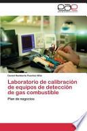 Laboratorio De Calibración De Equipos De Detección De Gas Combustible