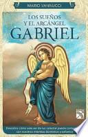 Los Suenos Y El Arcangel Gabriel