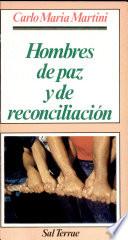 Hombres De Paz Y De Reconciliación