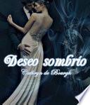 Deseo Sombrío