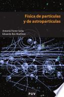 Física De Partículas Y De Astropartículas