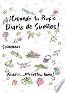 Creating Your Own Dream Journal Spanish