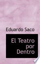 El Teatro Por Dentro