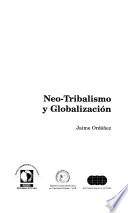 Neo Tribalismo Y Globalización