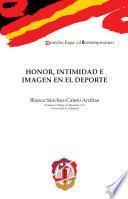 Honor, Intimidad E Imagen En El Deporte