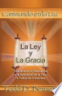 La Ley Y La Gracia