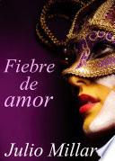 Fiebre De Amor