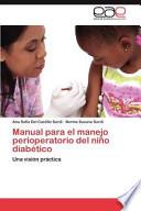 Manual Para El Manejo Perioperatorio Del Niño Diabético