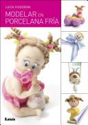 Modelar En Porcela Fría