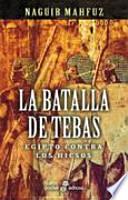 La Batalla De Tebas