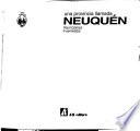 Una Provincia Llamada Neuquén